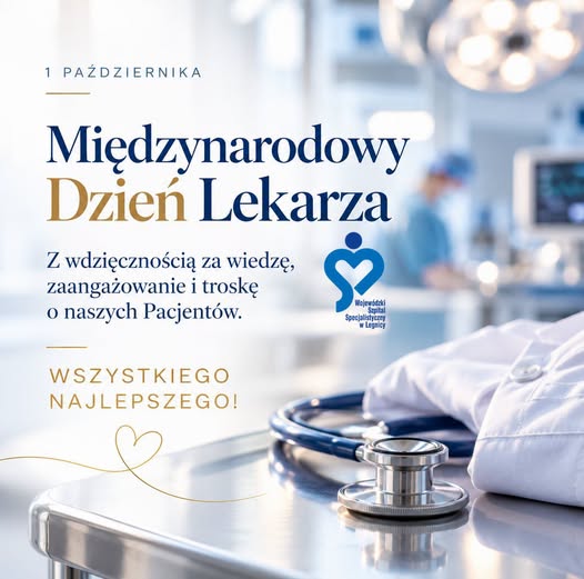 Dziś obchodzimy Międzynarodowy Dzień Lekarza.